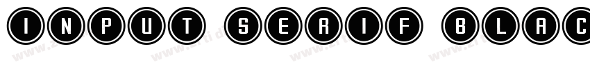 Input Serif Black字体转换